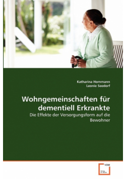 Wohngemeinschaften für dementiell Erkrankte