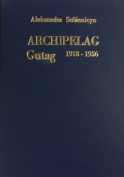 Archipelag Gułag, 1918-1956