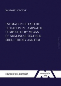 Estimation of failure initiation in laminated composites by means of nonlinear six - field shell theory and fem