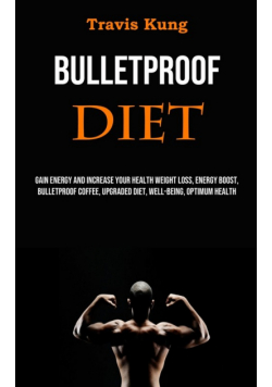 Bulletproof Diet