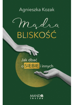 Mądra bliskość