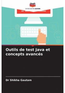 Outils de test Java et concepts avancés