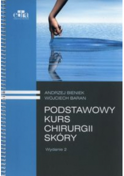 Podstawowy kurs chirurgii skóry