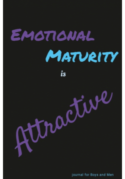 Emotional Maturity is Attractive