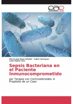 Sepsis Bacteriana en el Paciente Inmunocomprometido
