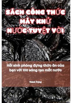 Sách Công Thức Máy Khử Nước Tuyệt Vời