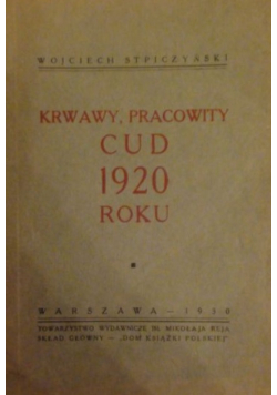 Krwawy Pracowity Cud 1920 roku 1930 r.