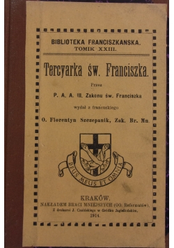 Tercyarka św. Franciszka , 1914 r.