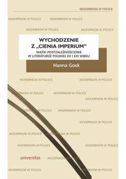 Wychodzenie z „cienia imperium”