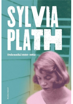 Plath Dzienniki 1950 - 1962