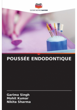 Poussée Endodontique