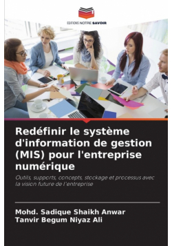 Redéfinir le système d'information de gestion (MIS) pour l'entreprise numérique