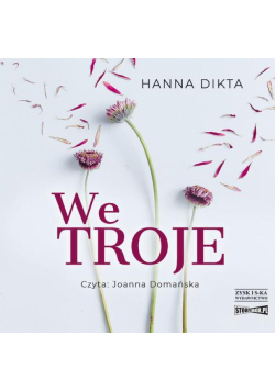 We troje