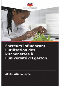 Facteurs influençant l'utilisation des kitchenettes à l'université d'Egerton