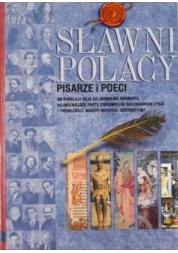 Sławni Polacy pisarze i poeci