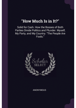 "How Much Is in It?"