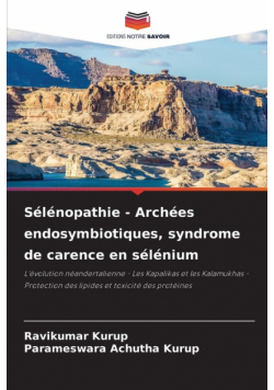 Sélénopathie - Archées endosymbiotiques, syndrome de carence en sélénium