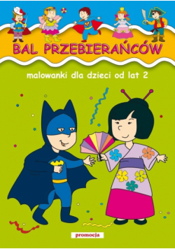 Bal przebierańców Malowanki dla dzieci od lat 2