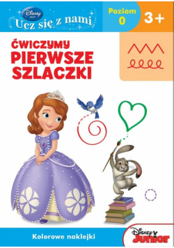 Disney uczy Ucz się z nami Ćwiczymy pierwsze szlaczki