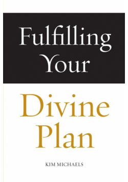 Fulfilling Your Divine Plan