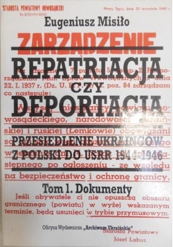 Repatriacja czy deportacja Tom I