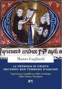 La Persona Di Cristo Secondo San Tommaso D Aquino