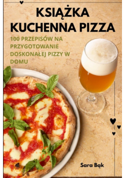 Książka Kuchenna Pizza