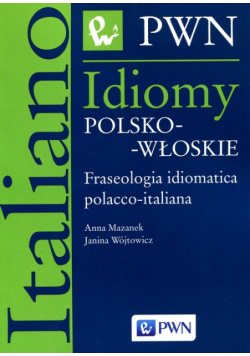 Wójtowicz Janina - Idiomy polsko-włoskie