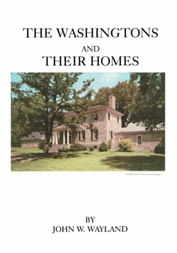 Washingtons and Their Homes