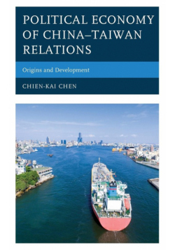 Political Economy of China-Taiwan Relations