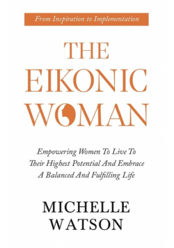 The Eikonic Woman