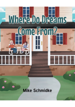 Where Do Dreams Come From?