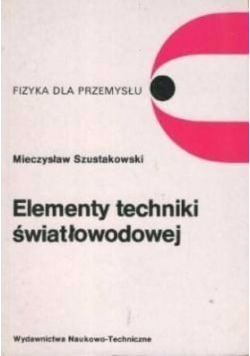 Elementy techniki światłowodowej