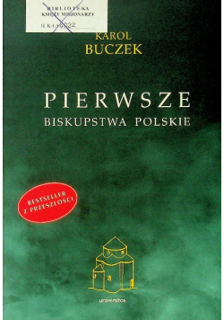 Pierwsze biskupstwa polskie