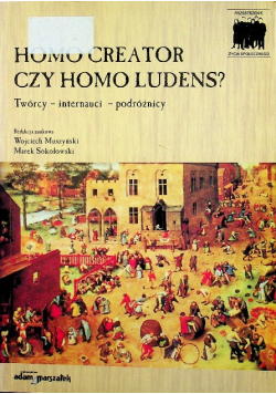 Homo creator czy homo ludens
