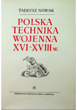 Polska technika wojenna XVI - XVIII w.