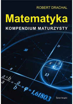 Matematyka Kompendium maturzysty