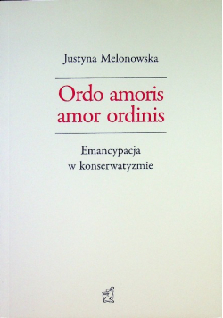 Ordo Amoris Amor Ordinis