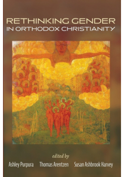 Rethinking Gender in Orthodox Christianity