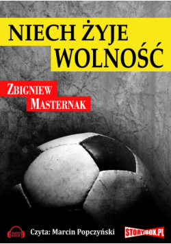 Niech żyje wolność