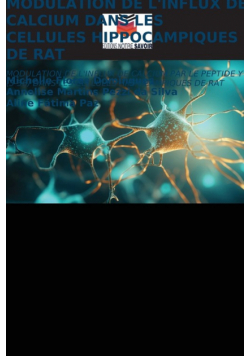 Modulation De L'influx De Calcium Dans Les Cellules Hippocampiques De Rat