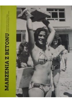 Marzenia z betonu