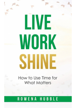 Live, Work, Shine