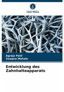 Entwicklung des Zahnhalteapparats