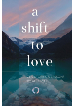 A Shift to Love