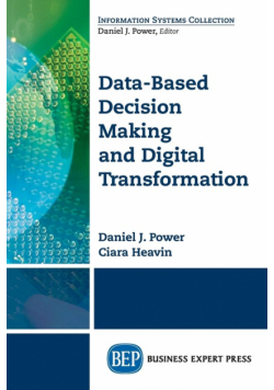 Data-Based Decision Making and Digital Transformation
