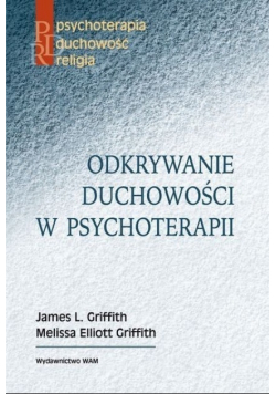 Odkrywanie duchowości w psychoterapii
