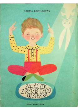 Zajączek z rozbitego lusterka