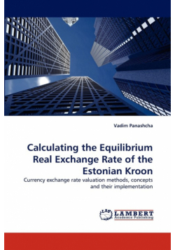 Calculating the Equilibrium Real Exchange Rate of the Estonian Kroon