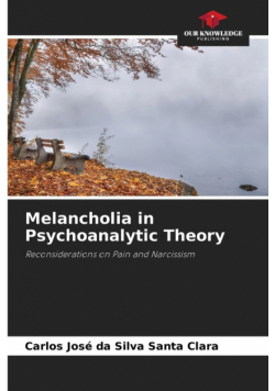 Melancholia in Psychoanalytic Theory